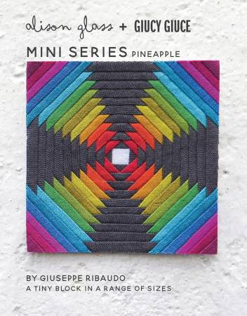 Pineapple Mini Series Block Pattern by Alison Glass + Giucy Giuce