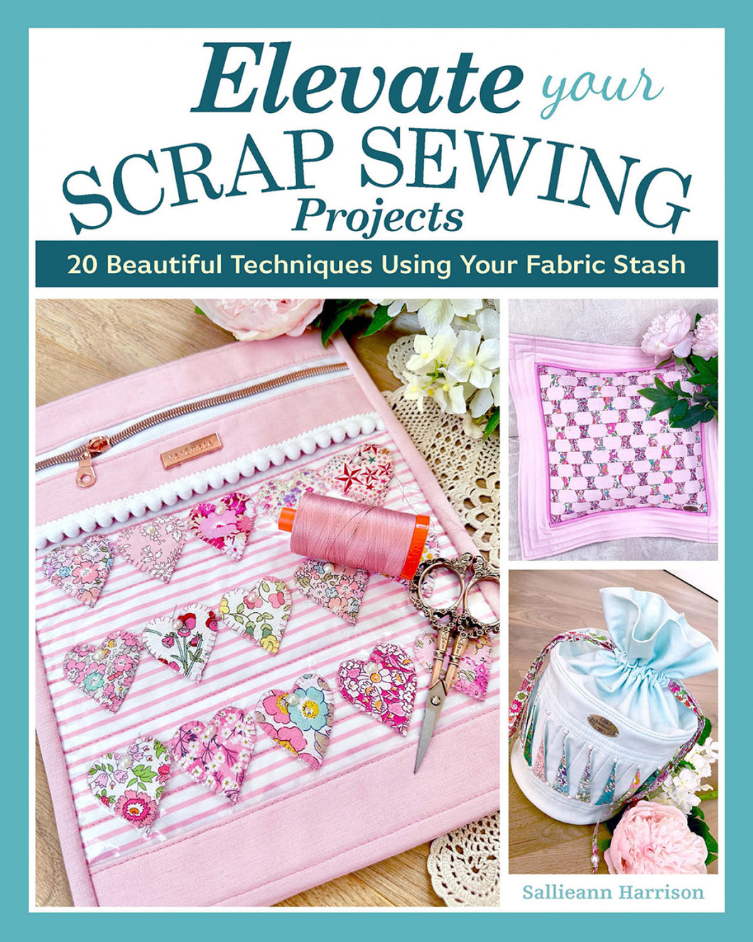 Elevate Your Scrap Sewing Projects 