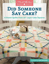 Moda Bake Shop, Did Someone Say Cake?